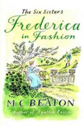 Frederica in Fashion - M C Beaton (ISBN: 9781849014908)