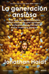 LA GENERACION ANSIOSA - Jonathan Haidt (2024)