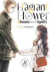 The Fragrant Flower Blooms With Dignity 8 (2025)