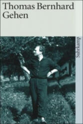 Thomas Bernhard - Gehen - Thomas Bernhard (ISBN: 9783518365052)