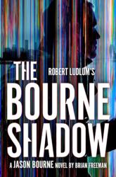 Robert Ludlum's(TM) The Bourne Shadow (ISBN: 9781035909711)