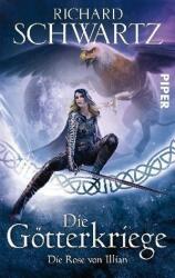 Războaiele zeilor - Trandafirul din Illian (ISBN: 9783492267571)