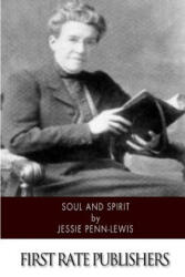 Soul and Spirit - Jessie Penn-Lewis (ISBN: 9781500636098)