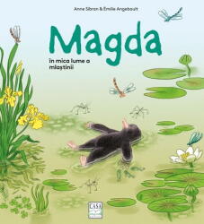 Magda In Mica Lume A Mlastinii, Anne Sibran - Editura Casa (ISBN: 9786067873313)