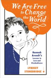 We Are Free to Change the World (ISBN: 9780593229736)