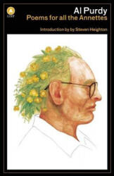 Poems for All the Annettes - Al Purdy, Steven Heighton (ISBN: 9781770892606)
