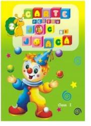 Carte pentru joc şi joacă (ISBN: 9789736847233)