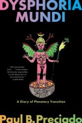 Dysphoria Mundi (ISBN: 9781644453322)