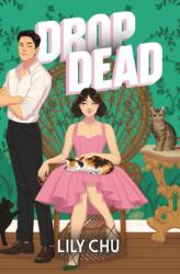 Drop Dead - Lily Chu (ISBN: 9781464245442)