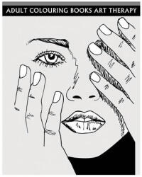 Adult Colouring Books Art Therapy: Anti-Stress Art Therapy For Busy People (ISBN: 9781530202379)