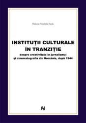 Instituții culturale în tranziție (ISBN: 9786065791701)