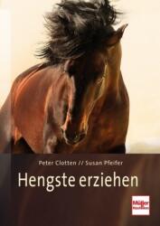 Hengste erziehen (ISBN: 9783275016617)