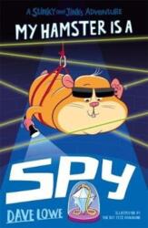 My Hamster is a Spy (ISBN: 9781848126572)