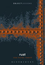 Jean-Michel Rabate - Rust - Jean-Michel Rabate (ISBN: 9781501329494)