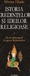 Istoria credinţelor şi ideilor religioase (ISBN: 9789734619054)