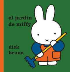 El jardín de Miffy - DICK BRUNA (2022)