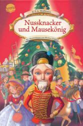 E. T. A. Hoffmann: E. T. A. Hoffmann: Nussknacker und Mausekönig (ISBN: 9783401714721)