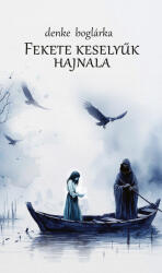 Fekete keselyűk hajnala (ISBN: 9786156690487)