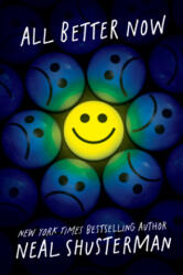 All Better Now - Neal Shusterman (ISBN: 9781665967129)