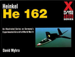 Heinkel He 162 - David Myhra (ISBN: 9780764309557)