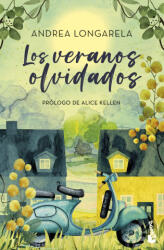 Los veranos olvidados - Andrea Longarela (ISBN: 9788408297727)