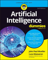 Artificial Intelligence For Dummies, 3rd Edition - Mueller, John Paul, Massaron, Luca, Diamond, Stephanie (2024)