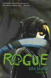 Gina Damico - Rogue - Gina Damico (ISBN: 9780544108844)