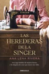 Las herederas de la Singer (ISBN: 9788466363747)