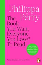 The Book You Want Everyone You Love* To Read * (ISBN: 9781804945308)