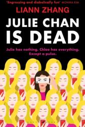 Julie Chan is Dead (ISBN: 9781526681942)