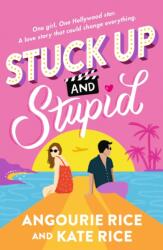 Stuck Up and Stupid (ISBN: 9781529520613)