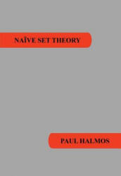 Naive Set Theory - Paul R Halmos (ISBN: 9781781394663)