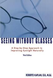 Seeing Without Glasses (ISBN: 9781582700892)