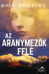 Az aranymezők felé (2025)