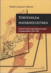 Történelem határhelyzetben (ISBN: 9786155675850)