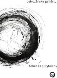 Fehér és súlytalan (ISBN: 9789635746477)
