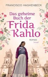 Das geheime Buch der Frida Kahlo (ISBN: 9783458681168)