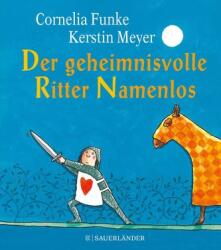 Der geheimnisvolle Ritter Namenlos (ISBN: 9783737356978)