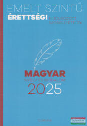 Emelt szintű érettségi 2025 - Magyar nyelv és irodalom (2025)