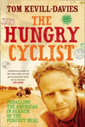 Hungry Cyclist - Pedalling the Americas in Search of the Perfect Meal (2009)