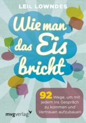 Wie man das Eis bricht (ISBN: 9783868824698)
