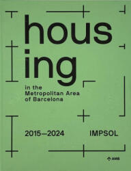 Housing in the Metropolitan Area of Barcelona (ISBN: 9788487881565)