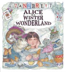 Alice in a Winter Wonderland - Jan Brett (ISBN: 9780593533888)