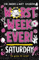Worst Week Ever! Saturday (ISBN: 9781398522039)