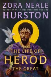 The Life of Herod the Great - Zora Neale Hurston (ISBN: 9780008732783)