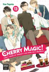 Cherry Magic! Thirty Years of Virginity Can Make You a Wizard? ! 13 - Yuu Toyota (ISBN: 9781646093274)