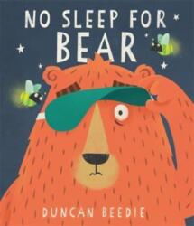 No Sleep for Bear (ISBN: 9781787419865)
