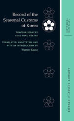 Record of the Seasonal Customs of Korea - Werner Sasse, Robert Jordan, Robert E. Buswell (ISBN: 9780824891589)