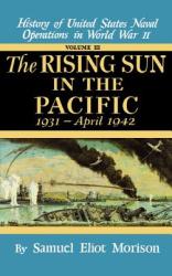 Us Naval 3: Rising Sun In Pacifi - Samuel Eliot Morison (ISBN: 9780316583039)