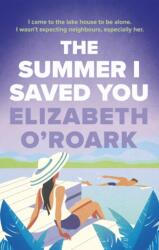 The Summer I Saved You: A deeply emotional small town romance that will capture your heart (2024)